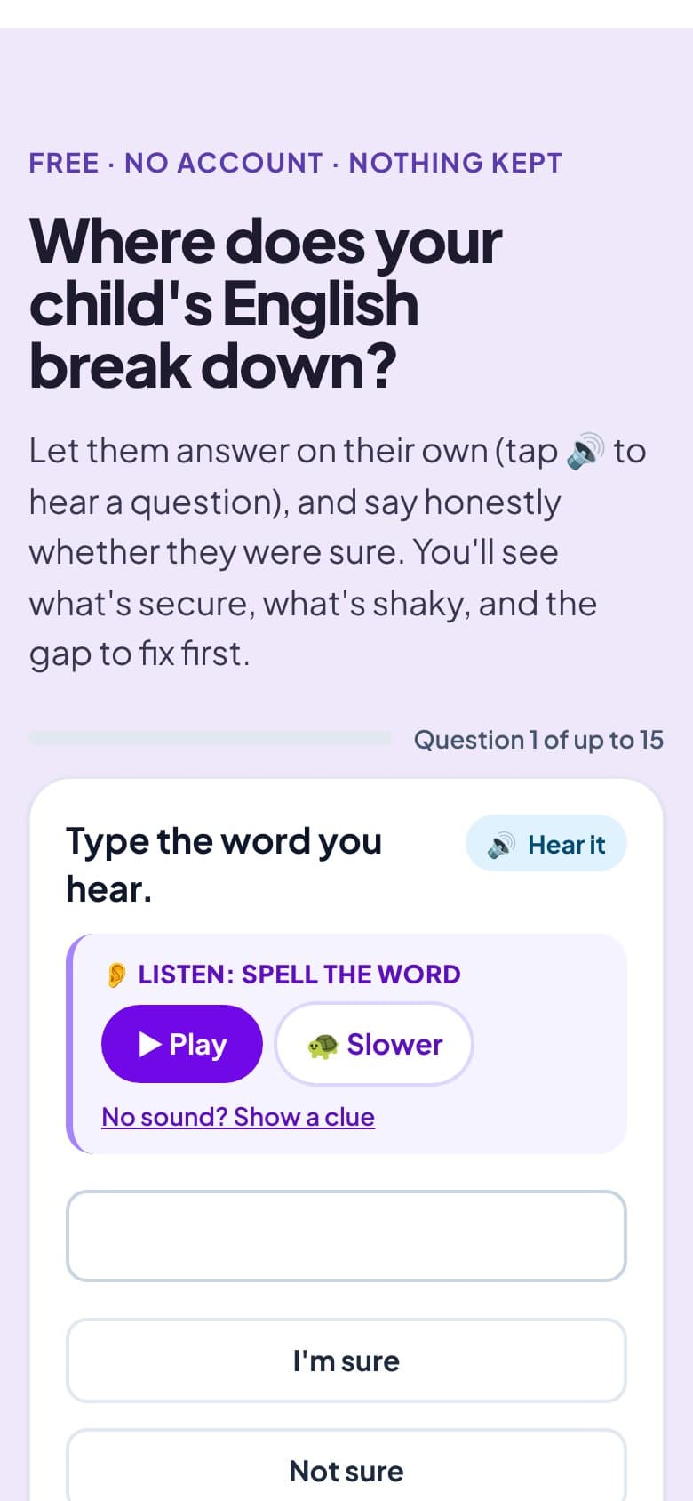 An English Lab question: hear the word, then spell it